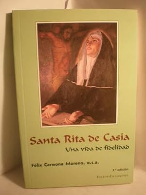 Imagen del vendedor de Santa Rita de Casia. Una vida de fidelidad a la venta por Librera Antonio Azorn