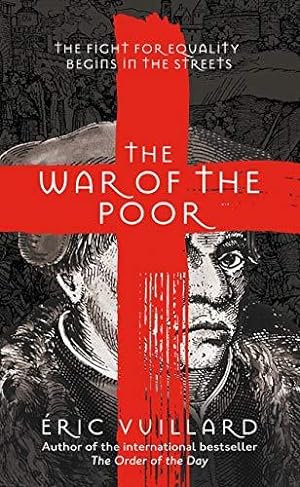 Seller image for The War of the Poor: Eric Vuillard for sale by WeBuyBooks