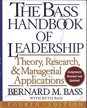 Imagen del vendedor de The Bass Handbook of Leadership: Theory, Research, and Managerial Applications a la venta por Firefly Bookstore