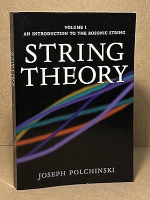 Bild des Verkufers fr String Theory _ Volume I_ an Introduction to the Bosonic String zum Verkauf von San Francisco Book Company