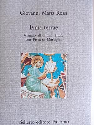 Seller image for Finis terrae. Viaggio all'ultima Thule con Pitea di Marsiglia for sale by librisaggi