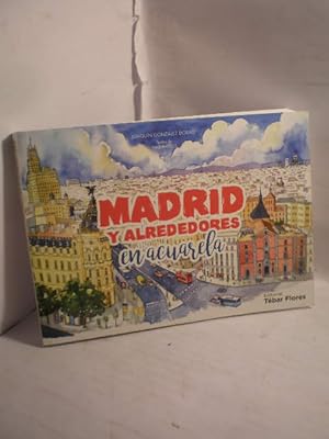 Seller image for Madrid y alrededores en acuarela for sale by Librera Antonio Azorn