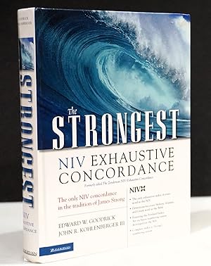 Bild des Verkufers fr The Strongest NIV Exhaustive Concordance (Strongest Strong's) zum Verkauf von Blind-Horse-Books (ABAA- FABA)