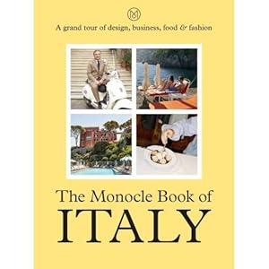 The Monocle Book of Italy