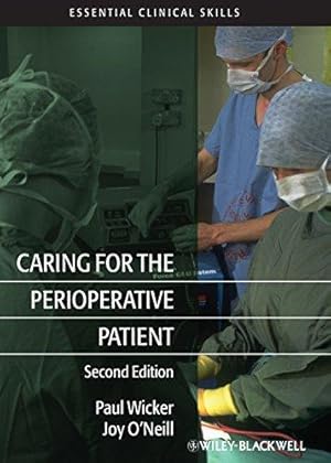 Bild des Verkufers fr Caring for the Perioperative Patient, 2nd Edition: 4 (Essential Clinical Skills) zum Verkauf von WeBuyBooks