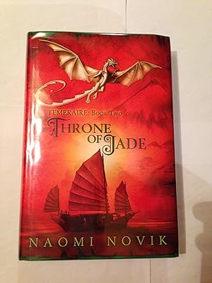 Seller image for Throne of Jade (Temeraire) for sale by Stefan's Rare Books