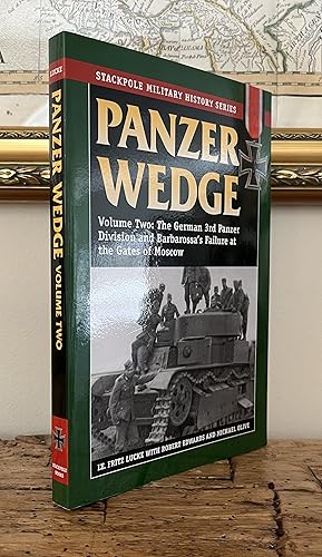 Seller image for Panzer Wedge: The German 3rd Panzer Division and Barbarossa's Failure at the Gates of Moscow: 2 (Stackpole Military History Series) for sale by CARDINAL BOOKS  ~~  ABAC/ILAB