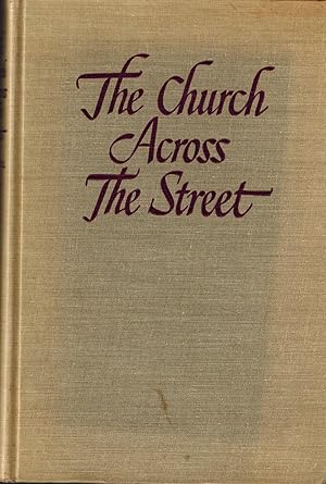 Image du vendeur pour The Church Across the Street mis en vente par UHR Books