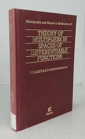 Seller image for Theory of Multipliers in Spaces of Differentiable Functions for sale by Attic Books (ABAC, ILAB)