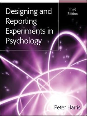 Imagen del vendedor de Designing and Reporting Experiments in Psychology a la venta por WeBuyBooks