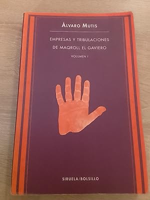Bild des Verkufers fr Empresas y tribulaciones de Maqroll el gaviero. Volumen I zum Verkauf von Librera Eleutheria