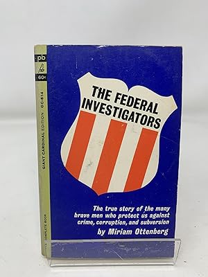 Seller image for The Federal investigators for sale by Cambridge Recycled Books