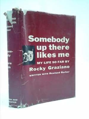 Image du vendeur pour Somebody Up There Likes Me: The story of my life so far mis en vente par ThriftBooksVintage