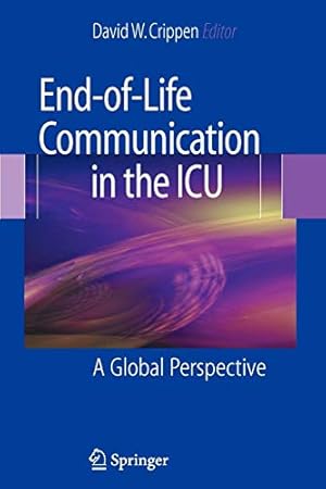 Seller image for End-of-Life Communication in the ICU for sale by Collectors' Bookstore