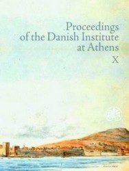 Seller image for Proceedings of the Danish Institute at Athens: Proceedings of the Danish Institute at Athens Vol. X for sale by Collectors' Bookstore