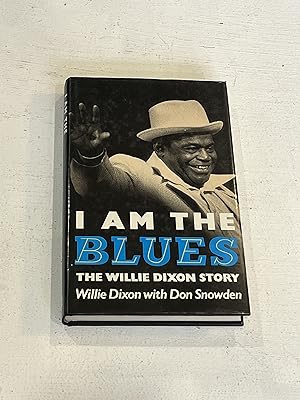 Imagen del vendedor de I am the Blues - The Willie Dixon Story a la venta por Aeon Bookstore