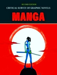 Image du vendeur pour Critical Survey of Graphic Novels: Manga mis en vente par Collectors' Bookstore