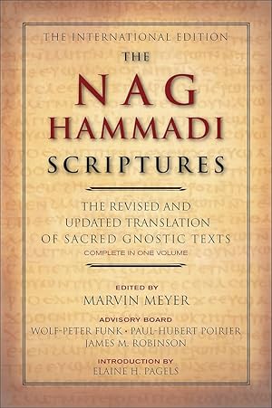 Image du vendeur pour The Nag Hammadi Scriptures: The Revised and Updated Translation of Sacred Gnostic Texts Complete in One Volume mis en vente par Arches Bookhouse