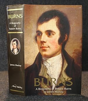 Burns, a Biography