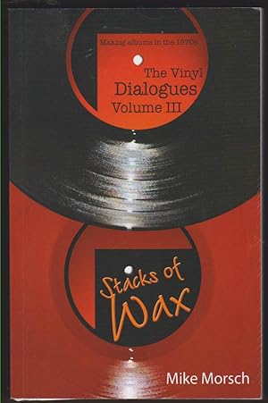 Seller image for THE VINYL DIALOGUES VOLUME III Stacks of Wax for sale by Easton's Books, Inc.