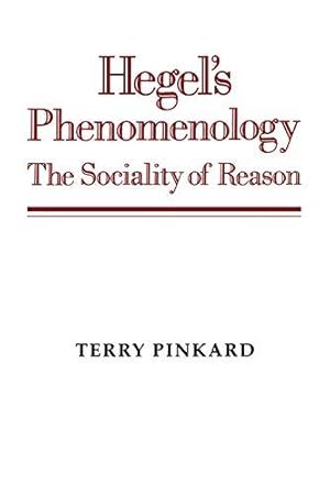 Bild des Verkufers fr Hegel's Phenomenology: The Sociality of Reason zum Verkauf von WeBuyBooks