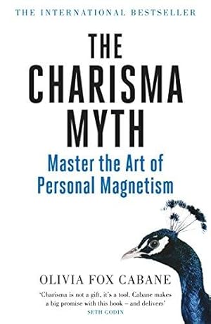 Image du vendeur pour The Charisma Myth: How to Engage, Influence and Motivate People mis en vente par WeBuyBooks 2