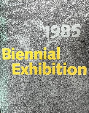 Bild des Verkufers fr 1985 Biennial Exhibition [Whitney Biennial] zum Verkauf von 32.1  Rare Books + Ephemera, IOBA, ESA