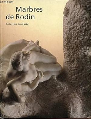 Seller image for Marbres de Rodin: Collection du musée [Rodin] for sale by WeBuyBooks