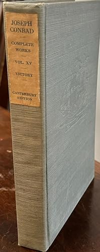 Victory - Canterbury Edition (The Complete Works of Joseph Conrad, Volume XV)_