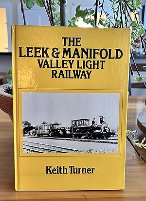 Seller image for Leek and Manifold Valley Light Railway for sale by Raaro Books