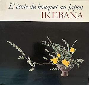 Ikebana, l'école du bouquet au Japon.