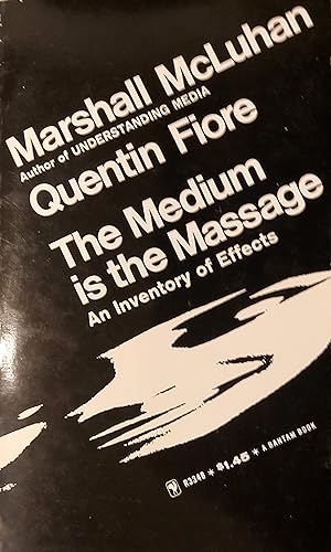 Seller image for THE MEDIUM IS THE MASSAGE - An Inventory of Effects for sale by Mister-Seekers Bookstore