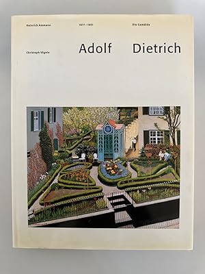 Bild des Verkufers fr Adolf Dietrich. 1877-1957. Oeuvrekatalog der lbilder und Aquarelle (=Oeuvrekatalog Schweizer Knstler, 14). zum Verkauf von Wissenschaftl. Antiquariat Th. Haker e.K