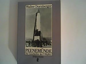 Imagen del vendedor de Peenemnde: Die Geschichte der V-Waffen. a la venta por ANTIQUARIAT FRDEBUCH Inh.Michael Simon