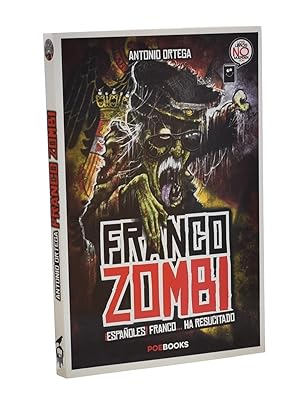 Seller image for FRANCO ZOMBI. ESPAOLES! FRANCO. HA RESUCITADO for sale by Librera Monogatari