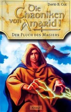 Bild des Verkufers fr Der Fluch des Magiers. Die Chroniken von Amarid 01. zum Verkauf von Versandantiquariat Felix Mcke