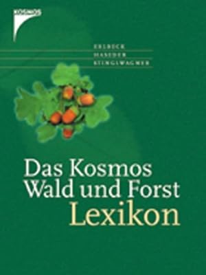 Bild des Verkufers fr Das Kosmos Wald- und Forstlexikon zum Verkauf von Studibuch