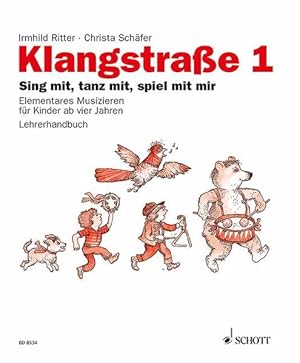 Bild des Verkufers fr Klangstrae 1 - Lehrerhandbuch: Sing mit, tanz mit, spiel mit mir. Lehrerband. zum Verkauf von Studibuch