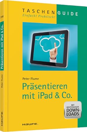 Imagen del vendedor de Prsentieren mit iPad & Co. (Haufe TaschenGuide) a la venta por Versandantiquariat Felix Mcke
