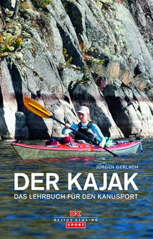 Imagen del vendedor de Der Kajak: Das Lehrbuch fr den Kanusport a la venta por Studibuch