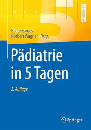 Seller image for Pdiatrie in 5 Tagen (Springer-Lehrbuch) for sale by Studibuch