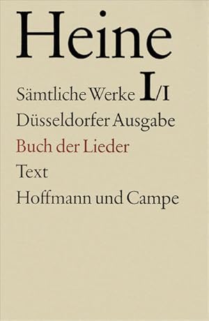 Immagine del venditore per Smtliche Werke. Historisch-kritische Gesamtausgabe der Werke. Dsseldorfer Ausgabe / Buch der Lieder: Teil 1: Text. Teil 2: Apparat venduto da Studibuch