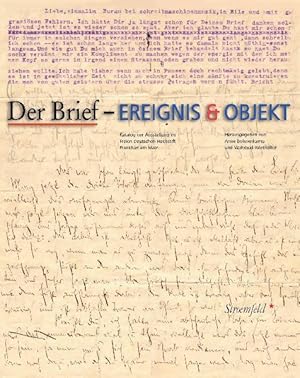 Bild des Verkufers fr Der Brief - Ereignis & Objekt: Katalog der Ausstellung im Freien Deutschen Hochstift Frankfurter Goethe-Museum, 2008 zum Verkauf von Studibuch