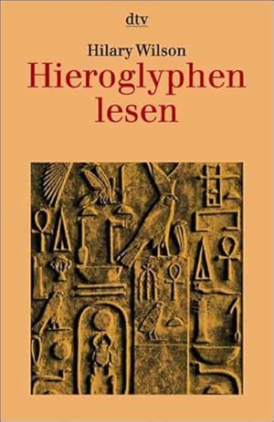 Imagen del vendedor de Hieroglyphen lesen a la venta por Versandantiquariat Felix Mcke