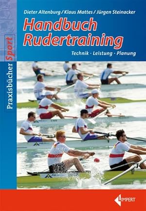 Seller image for Handbuch Rudertraining: Technik - Leistung - Wettkampf for sale by Studibuch