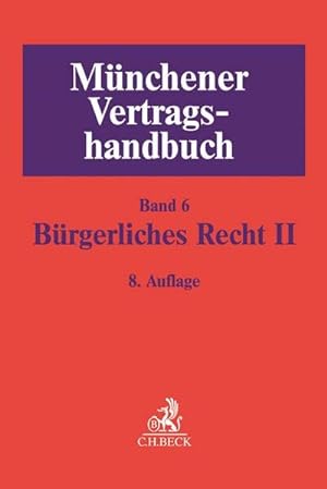Immagine del venditore per Mnchener Vertragshandbuch Bd. 6: Brgerliches Recht II venduto da Studibuch