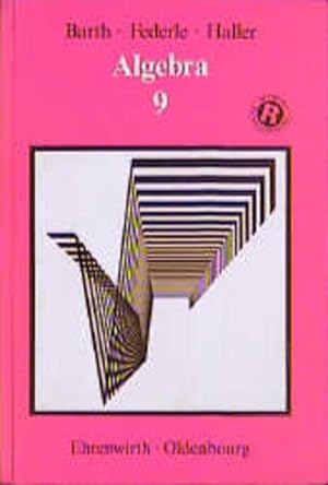Bild des Verkufers fr Algebra, 9. Jahrgangsstufe zum Verkauf von Studibuch