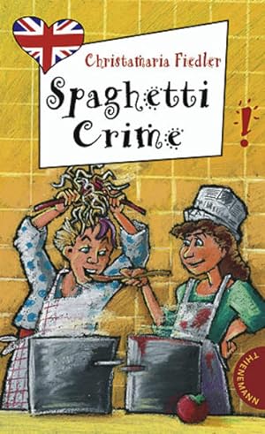 Bild des Verkufers fr Spaghetti crime, aus der Reihe Freche Mdchen - freches Englisch! zum Verkauf von Versandantiquariat Felix Mcke