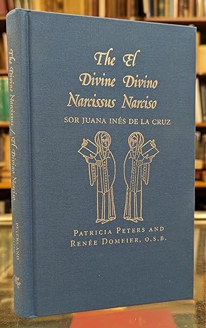 Seller image for The Divine Narcissus / El Divino Narciso for sale by Moe's Books