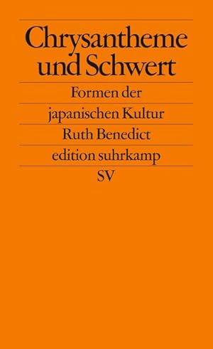 Bild des Verkufers fr Chrysantheme und Schwert: Formen der japanischen Kultur (edition suhrkamp) zum Verkauf von Studibuch